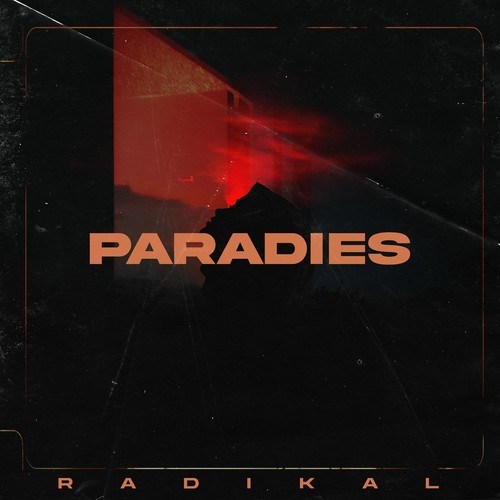 RADIKAL-Paradies