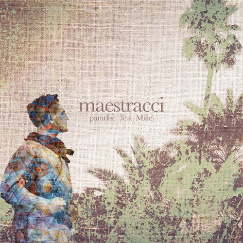 Maestracci, Milie-Paradise (feat. Milie)