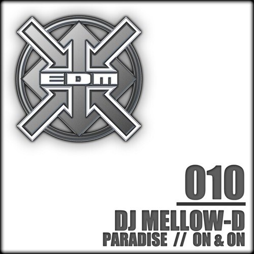 DJ Mellow-D-Paradise / On & On