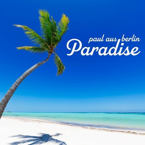 Paul Aus Berlin-Paradise