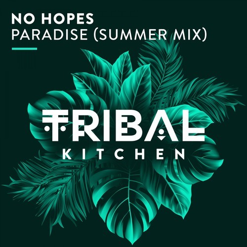 No Hopes-Paradise (Summer Mix)