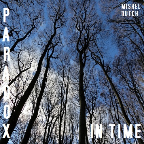 Mishel Dutch, Tommy Virgo-Paradox In Time EP