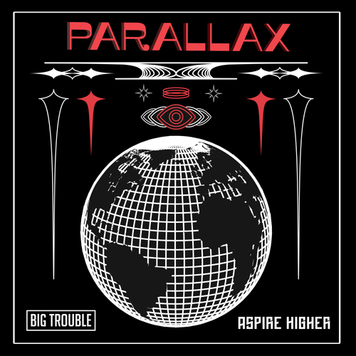 Big Trouble-Parallax
