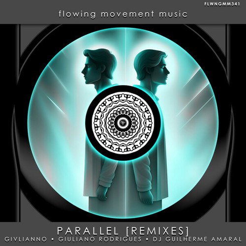 GIVLIANNO, Giuliano Rodrigues, Dj Guilherme Amaral-Parallel