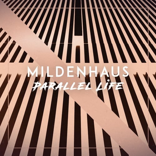Mildenhaus-Parallel Life