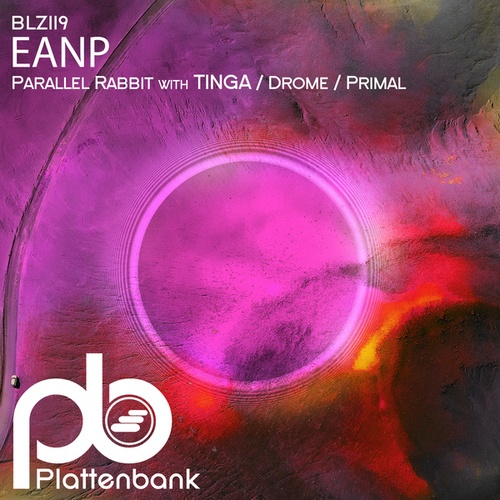 EANP, TINGA-Parallel Rabbit / Drome / Primal