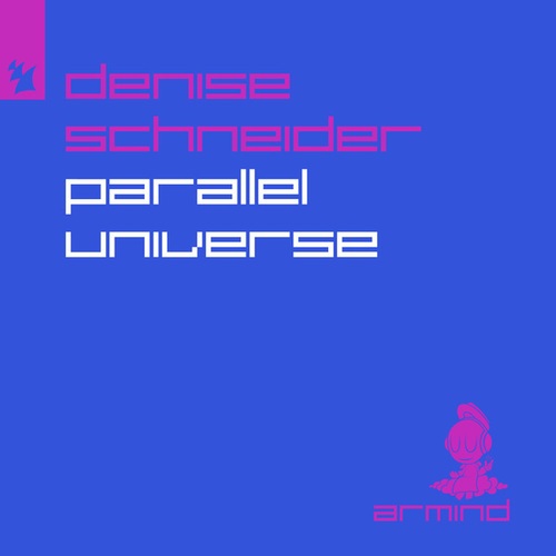 Denise Schneider-Parallel Universe