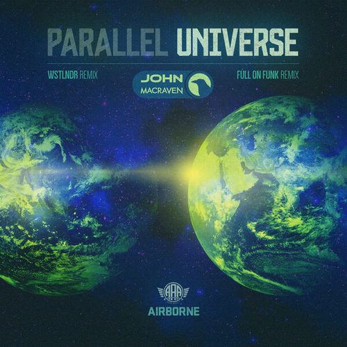 John Macraven, WSTLNDR, Full On Funk-Parallel Universe