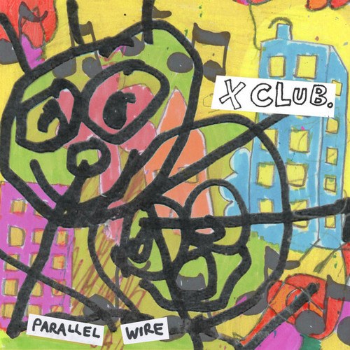 X CLUB.-Parallel Wire
