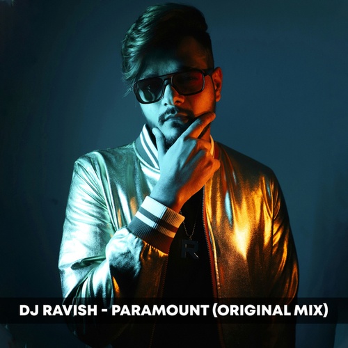 Dj Ravish-Paramount