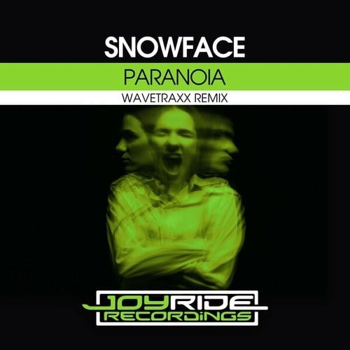 Snowface, Wavetraxx-Paranoia (Wavetraxx Remix)
