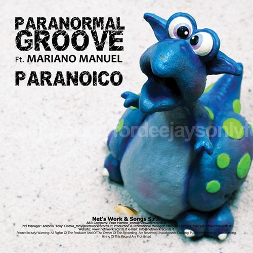 Paranormal Groove, Mariano Manuel, Dj Fonzie Ciaco, Maurizio Montanari, Alex Nocera, Alex Addea, Daniele Petronelli-Paranoico