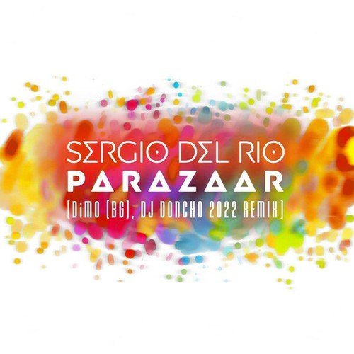 Parazaar (Dimo [Bg], DJ Doncho Remix 2022)