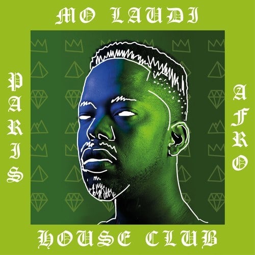 Mo Laudi, Cheila Simone, FM Laeti, DJ Oji, Woody Brown, Daniel Haaksman-Paris Afro House Club