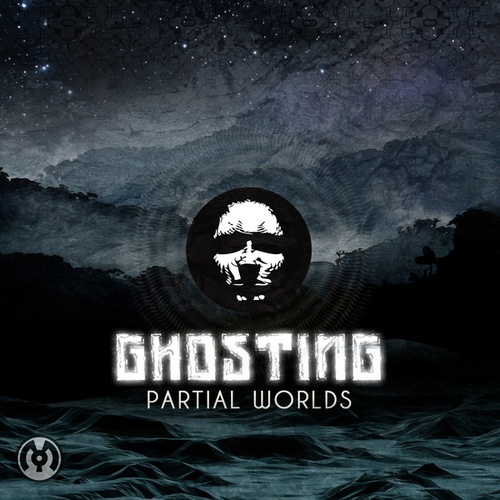 Ghosting-Partial Worlds