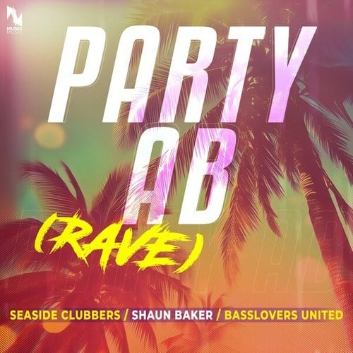 Seaside Clubbers, Shaun Baker, Basslovers United-Party ab (Rave)