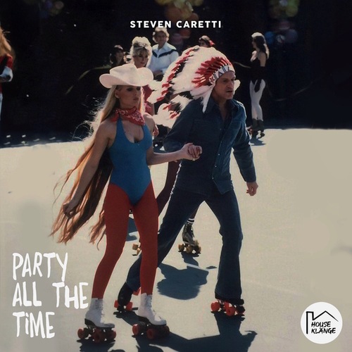 Steven Caretti-Party All the Time