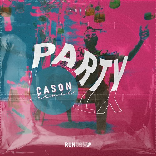 NDEE, Cason-Party (Cason Remix)