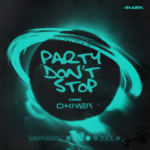 Claudio DKIvEr-Party Don't Stop