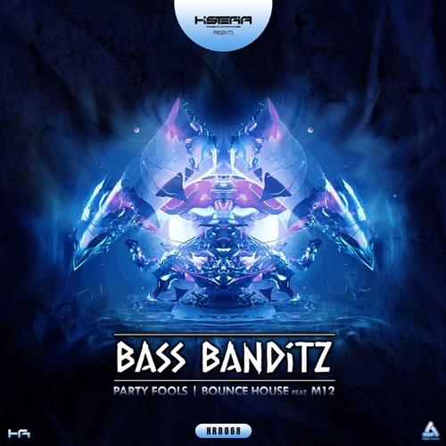 Bass Banditz-Party Fools EP