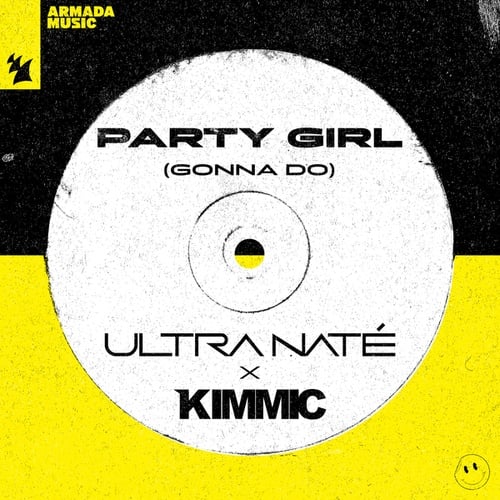 Ultra Naté, KIMMIC-Party Girl (Gonna Do)