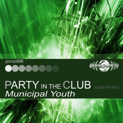 Municipal Youth-Party In The Club