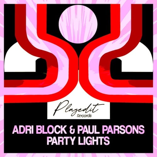 Adri Block, Paul Parsons-Party Lights