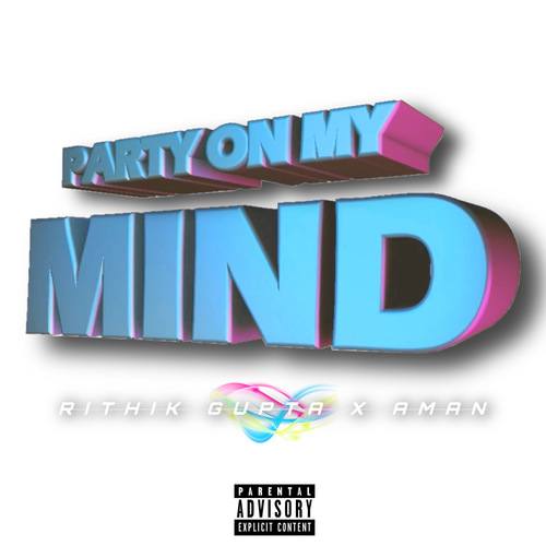 PARTY ON MY MIND