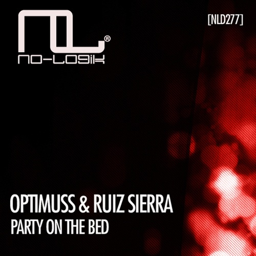 Optimuss, Ruiz Sierra-Party On the Bed