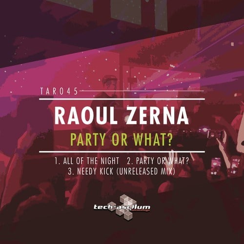 Raoul Zerna-Party or What?
