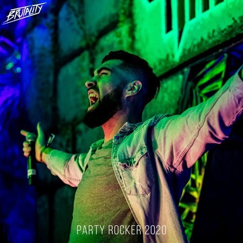 Brutality-Party Rocker 2020