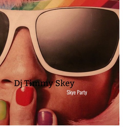 Dj Timmy Skye-Party skye