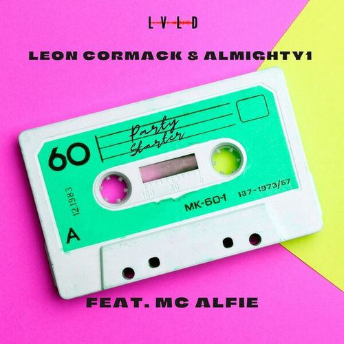 Almighty1, Leon Cormack, Mc Alfie-Party Starter