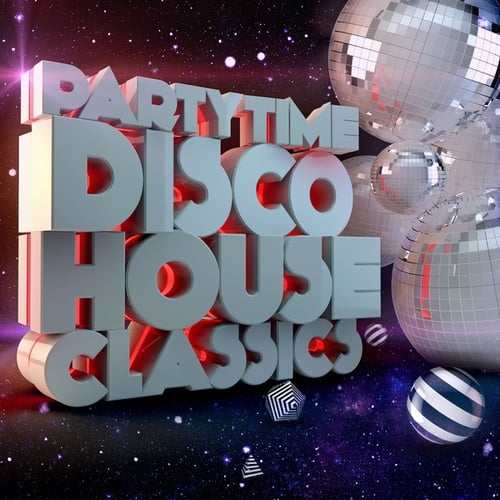 Party Time - Disco House Classics