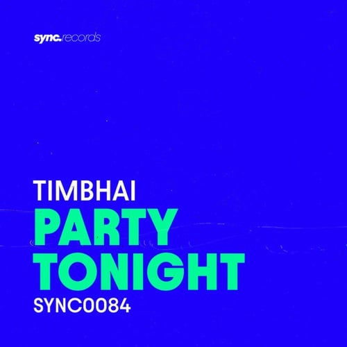 Timbhai-Party Tonight