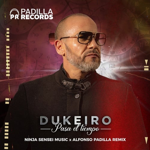 Dukeiro, Ninja Sensei Music, Alfonso Padilla-Pasa El Tiempo