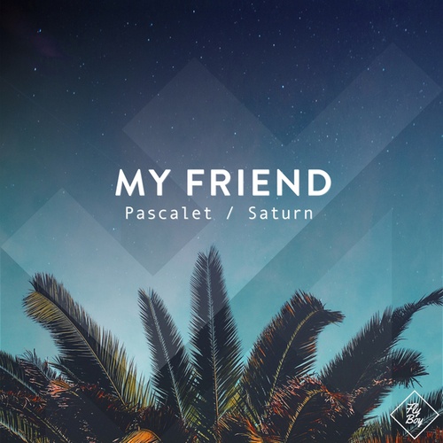 My Friend-Pascalet / Saturn