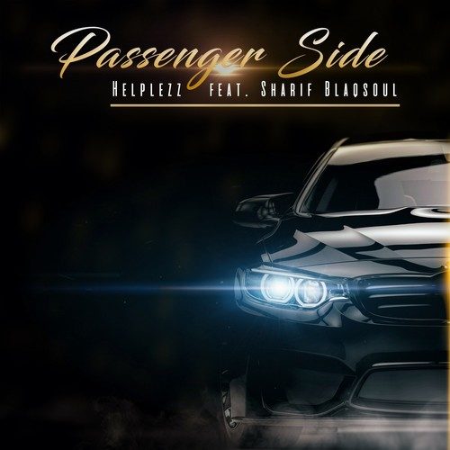 Helplezz, Sharif Blaqsoul-Passenger Side