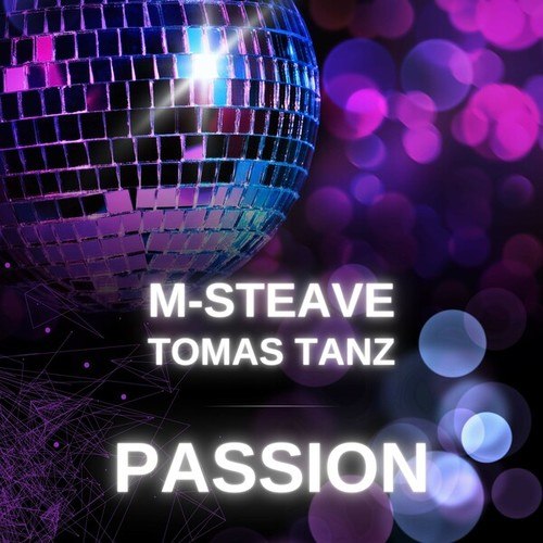 M-Steave, Tomas Tanz, Jay-Are-Passion