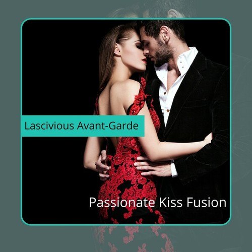 Passionate Kiss Fusion