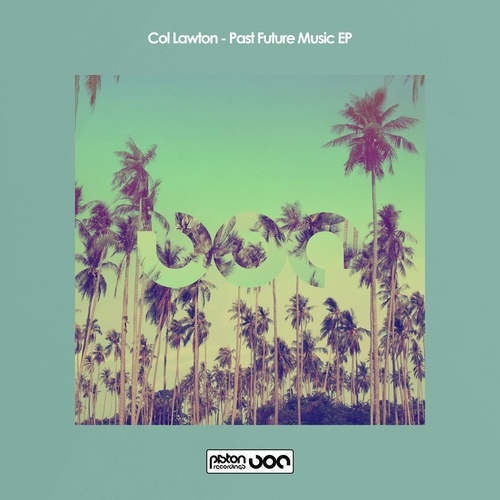 Col Lawton-Past Future Music EP