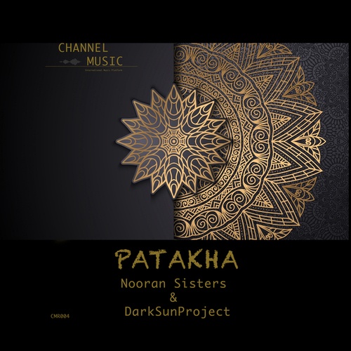 DarkSunProject, Nooran Sisters-Patakha
