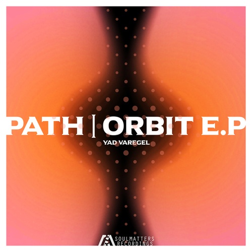 Yad VaRegel, Shawnn Lai, Notion A-Path Orbit EP