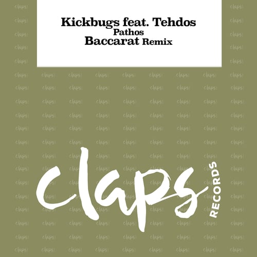Kickbugs, Tehdos, Baccarat-Pathos (Baccarat Remix)