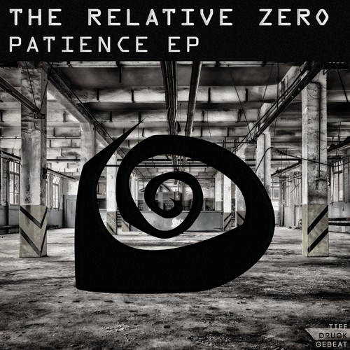 The Relative Zero, David Christopher-Patience EP