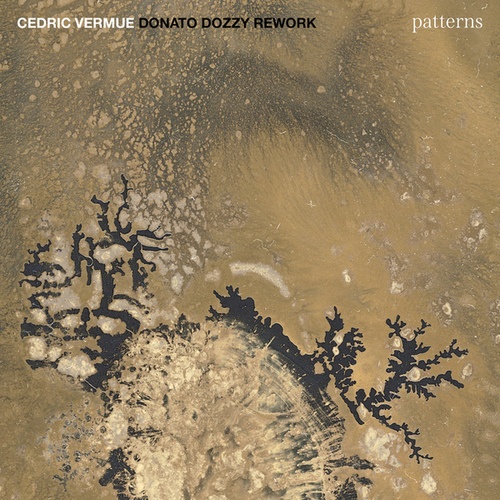 Cedric Vermue & Donato Dozzy-Patterns