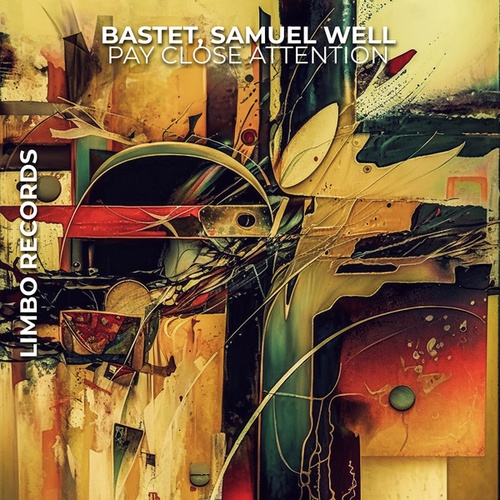 Bastet, Samuel Well-Pay Close Attention