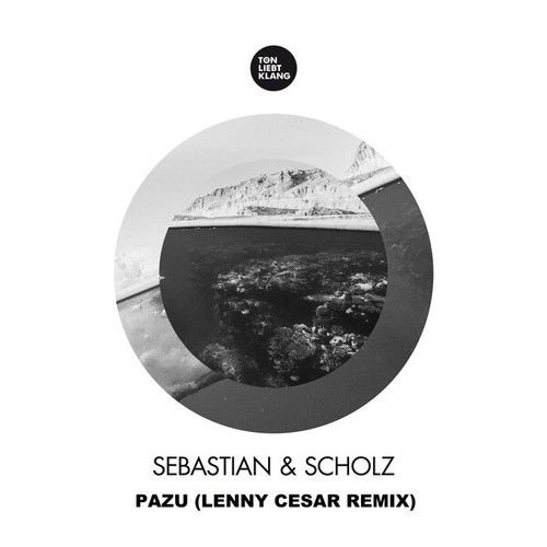 Sebastian & Scholz, Lenny Cesar-Pazu (Lenny Cesar Remix)
