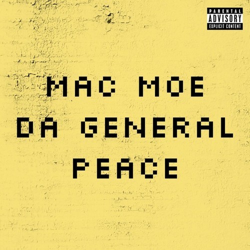 Mac Moe Da General-Peace