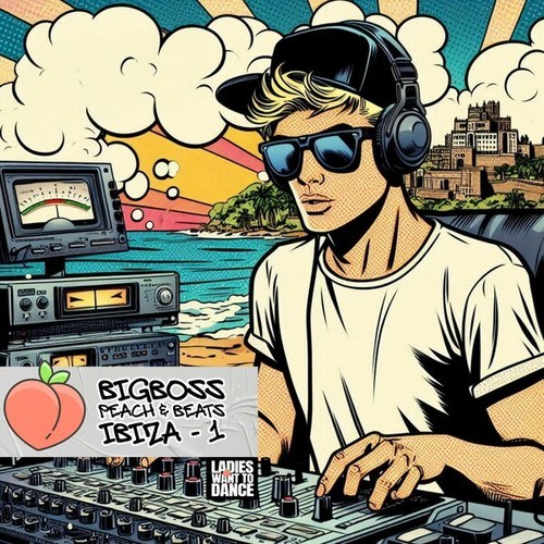 Bigboss-Peach & Beats (Ibiza 1)